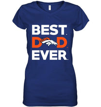 Load image into Gallery viewer, Best Denver Broncos dad ever shirt