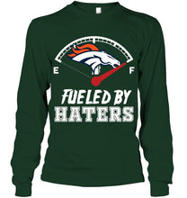 Load image into Gallery viewer, Denver Broncos fueled by haters shirt