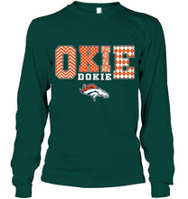 Load image into Gallery viewer, Okie dokie Denver Broncos fan shirt