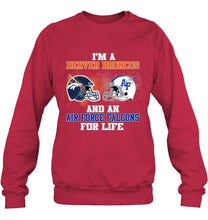 Load image into Gallery viewer, i'm a Denver Bronco and an Air Force Falcon for life shirt