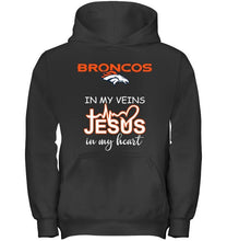 Load image into Gallery viewer, Denver Broncos in my veins jesus in my heart shirt