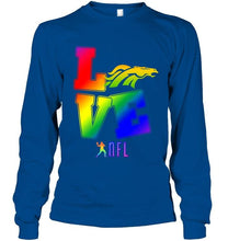 Load image into Gallery viewer, Love Denver Broncos lgbt NFL shirt