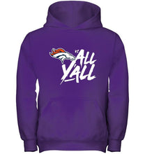 Load image into Gallery viewer, Denver Broncos vs all y all shirt