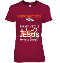 Load image into Gallery viewer, Denver Broncos in my veins jesus in my heart shirt