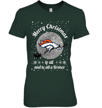 Load image into Gallery viewer, Denver Broncos Merry Christmas to all and to all a Bronco fan shirt