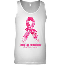 Load image into Gallery viewer, Denver Broncos fight like the Broncos br east cancer warrior shirt