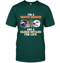 Load image into Gallery viewer, i'm a Denver Bronco and a Colorado Buffaloe for life shirt