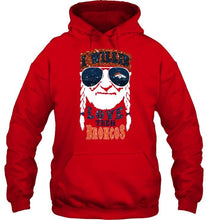 Load image into Gallery viewer, I willie love them Denver Broncos shirt