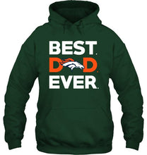 Load image into Gallery viewer, Best Denver Broncos dad ever shirt