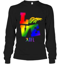 Load image into Gallery viewer, Love Denver Broncos lgbt NFL shirt
