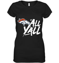 Load image into Gallery viewer, Denver Broncos vs all y all shirt