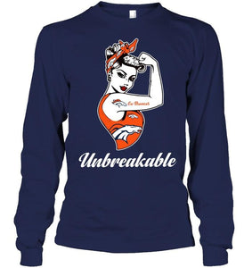 Go Denver Broncos unbreakable girl shirt