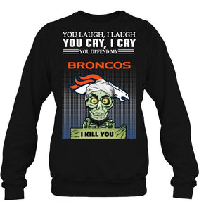 Achmed offend my Denver Broncos I kill you shirt