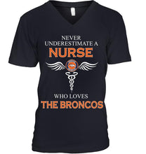 Load image into Gallery viewer, Never underestimate a nurse who loves the Broncos Denver Broncos fan shirt
