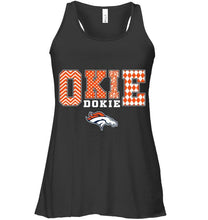 Load image into Gallery viewer, Okie dokie Denver Broncos fan shirt
