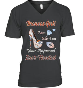 Broncos Girl I am who I am your approval isn't needed Denver Broncos fan high heel glittering shirt