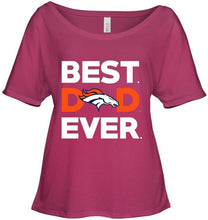 Load image into Gallery viewer, Best Denver Broncos dad ever shirt
