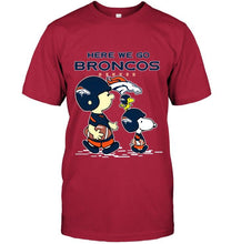 Load image into Gallery viewer, Here we go Denver Broncos snoopy shirt
