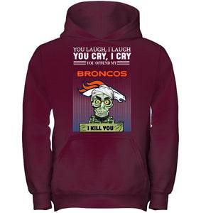 Achmed offend my Denver Broncos I kill you shirt