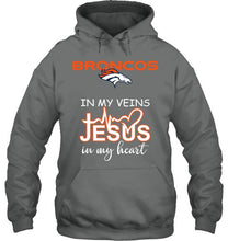 Load image into Gallery viewer, Denver Broncos in my veins jesus in my heart shirt
