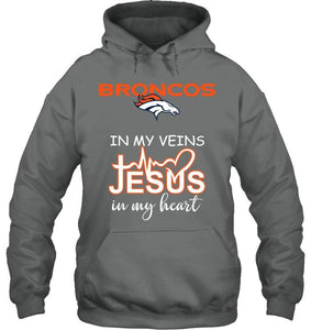 Denver Broncos in my veins jesus in my heart shirt