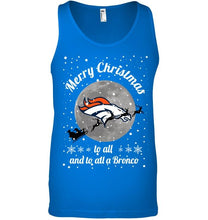 Load image into Gallery viewer, Denver Broncos Merry Christmas to all and to all a Bronco fan shirt
