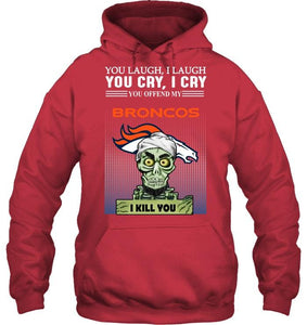 Achmed offend my Denver Broncos I kill you shirt