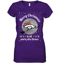 Load image into Gallery viewer, Denver Broncos Merry Christmas to all and to all a Bronco fan shirt
