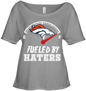 Denver Broncos fueled by haters shirt