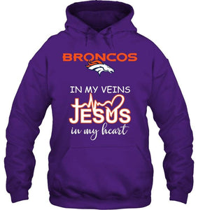 Denver Broncos in my veins jesus in my heart shirt