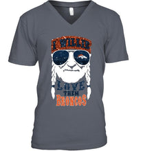 Load image into Gallery viewer, I willie love them Denver Broncos shirt
