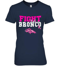 Load image into Gallery viewer, Fight like a Bronco Denver Broncos br east cancer support fan shirt
