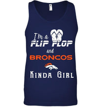Load image into Gallery viewer, I'm a flip flop and Denver Broncos kinda girl shirt
