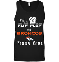 Load image into Gallery viewer, I'm a flip flop and Denver Broncos kinda girl shirt

