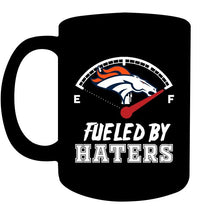 Load image into Gallery viewer, Denver Broncos fueled by haters shirt
