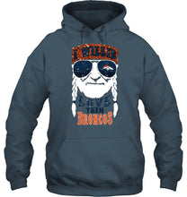 Load image into Gallery viewer, I willie love them Denver Broncos shirt
