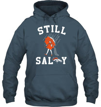 Load image into Gallery viewer, Still salty Denver Broncos fan shirt
