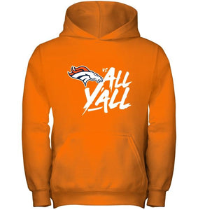 Denver Broncos vs all y all shirt