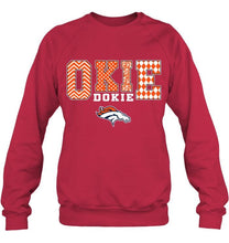 Load image into Gallery viewer, Okie dokie Denver Broncos fan shirt
