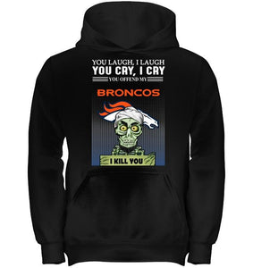 Achmed offend my Denver Broncos I kill you shirt