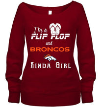 Load image into Gallery viewer, I'm a flip flop and Denver Broncos kinda girl shirt
