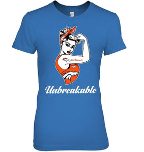 Go Denver Broncos unbreakable girl shirt