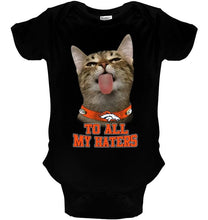 Load image into Gallery viewer, Denver Broncos cat to all my haters shirt
