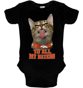 Denver Broncos cat to all my haters shirt