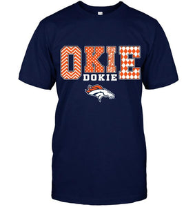 Okie dokie Denver Broncos fan shirt