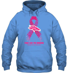 Denver Broncos fight like the Broncos br east cancer warrior shirt