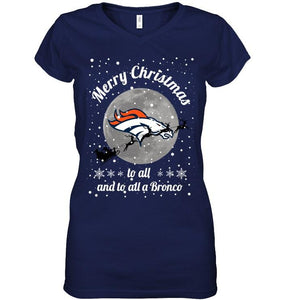 Denver Broncos Merry Christmas to all and to all a Bronco fan shirt