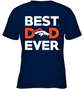 Best Denver Broncos dad ever shirt