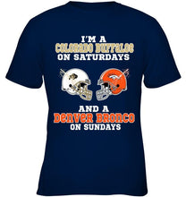 Load image into Gallery viewer, I&#39;m Colorado Buffaloe on saturdays and Denver Bronco on sundays shirt
