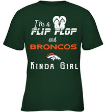 Load image into Gallery viewer, I'm a flip flop and Denver Broncos kinda girl shirt
